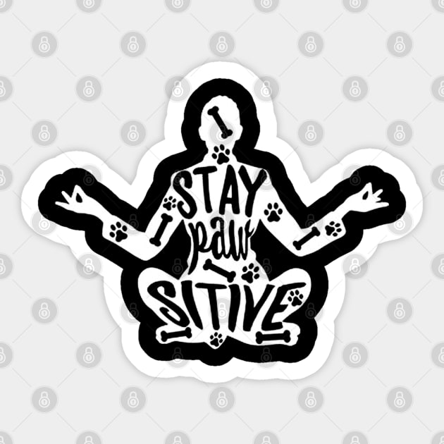 Stay Pawsitive Yoga Meditation Sticker by eraillustrationart